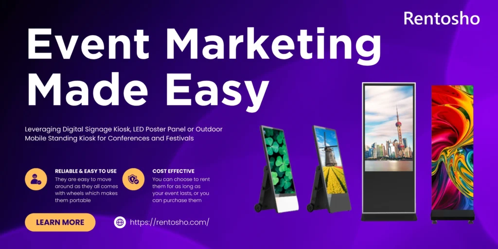 Event Marketing Made Easy with Rentosho Portable Digital Displays
